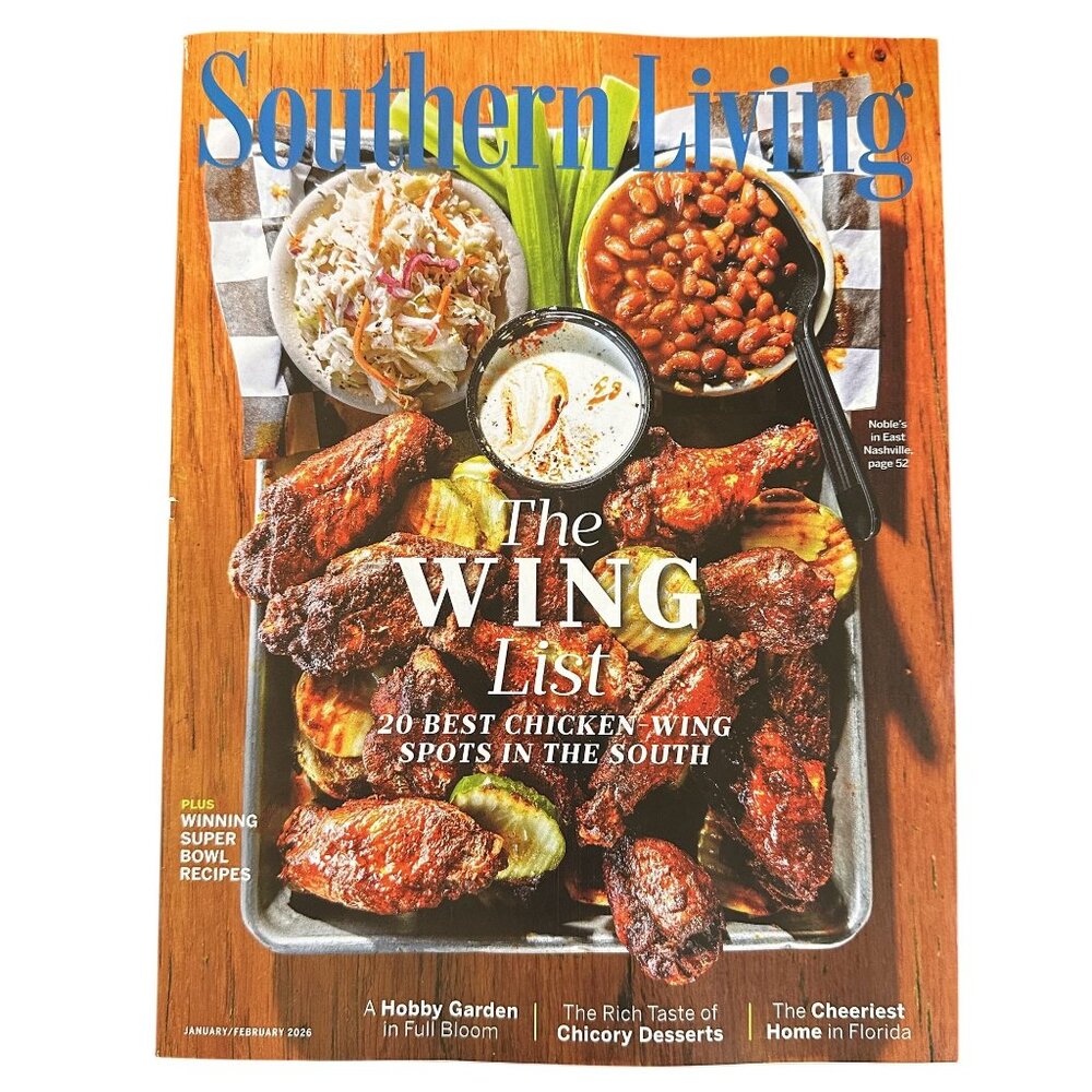 Southern Living Magazine January/February 2026 The Wing List Super Bowl Recipes